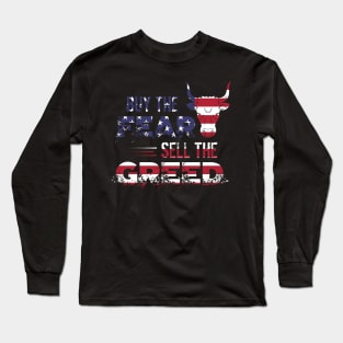 Buy The Fear Sell The Greed USA Flag Patriotic Long Sleeve T-Shirt